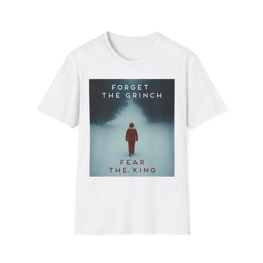 King of Christmas Fear the King T-Shirt, Fear the King Tee, Holiday Apparel, Christmas Gift, Unisex Softstyle Shirt, Festive Fashion, Cozy Casual Wear