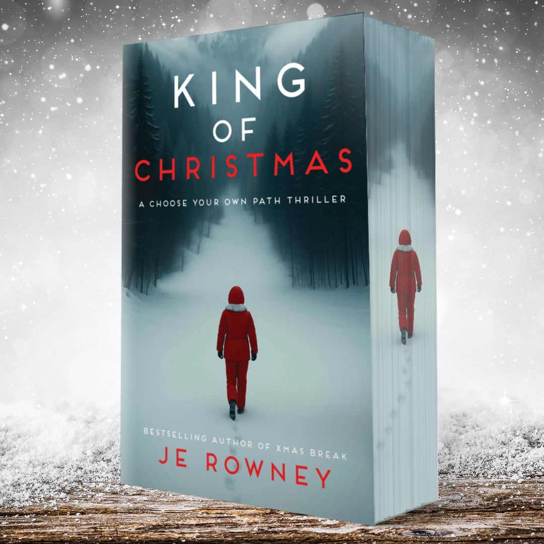 King of Christmas - A Choose Your Own Path Psychological Thriller (Sprayed Edge)