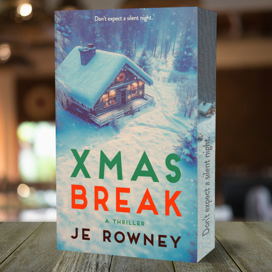 Xmas Break: A Christmas Thriller (Sprayed Edge Edition)